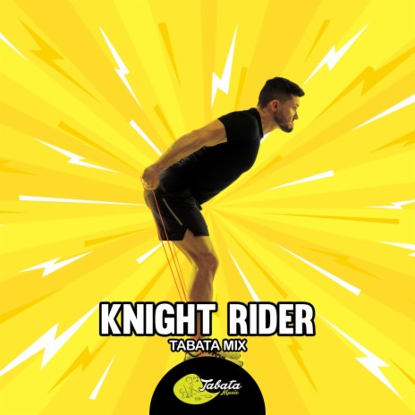 Knight Rider (Tabata Mix) | Boomplay Music