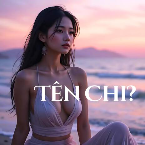 Tên Chi? (VEIT X TIẾNG ANH) | Boomplay Music