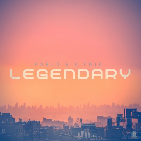 Legendary ft. Fojo | Boomplay Music