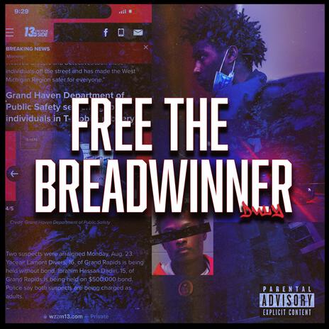 Free The Breadwinner ft. Bandup KP & Reefy4BW | Boomplay Music