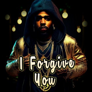 I Forgive You