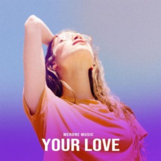 Your Love