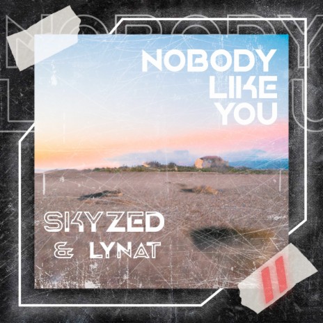 Nobody Like You ft. Lynat | Boomplay Music
