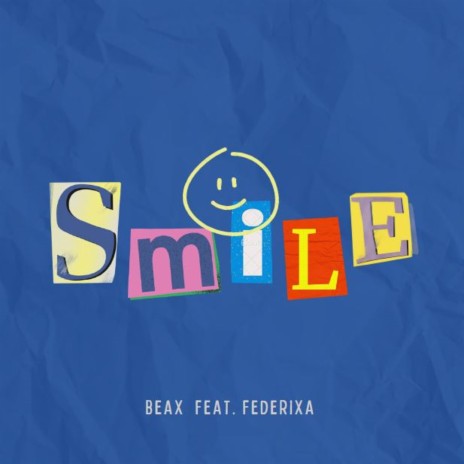 SmiLE (feat. Federixa) | Boomplay Music