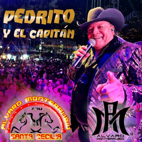 Pedrito y el Capitán (En Vivo) | Boomplay Music