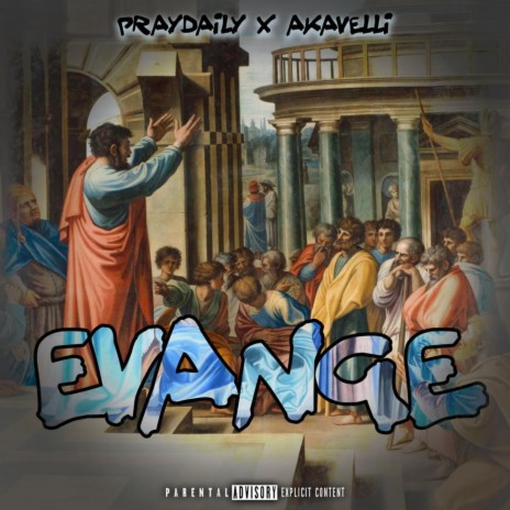 Evange ft. Akavelli | Boomplay Music