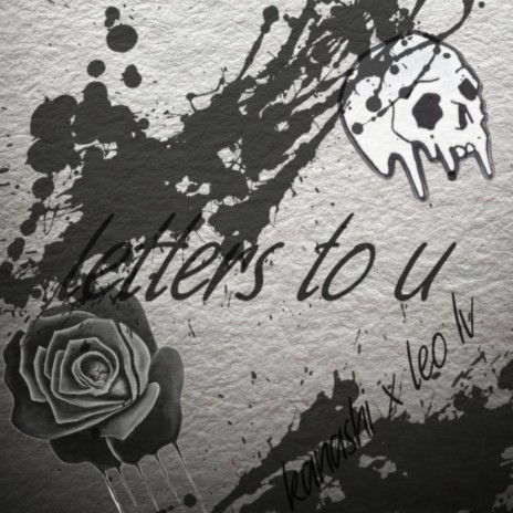 letters to u ft. Leo IV | Boomplay Music