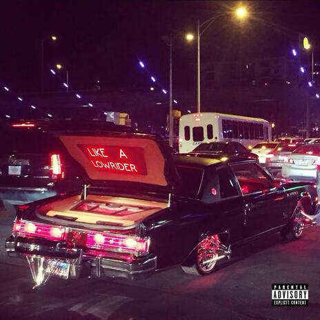 Like A Lowrider | Boomplay Music