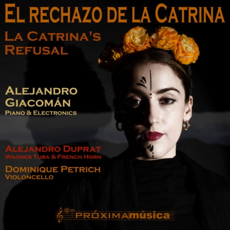 La Catrina's Refusal for Piano & Wagner Tuba (with Alejandro Duprat)