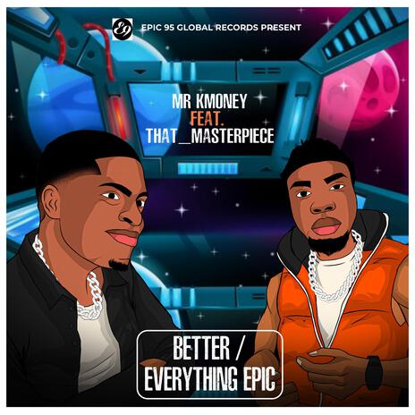 BETTER ft. That_masterpiece | Boomplay Music