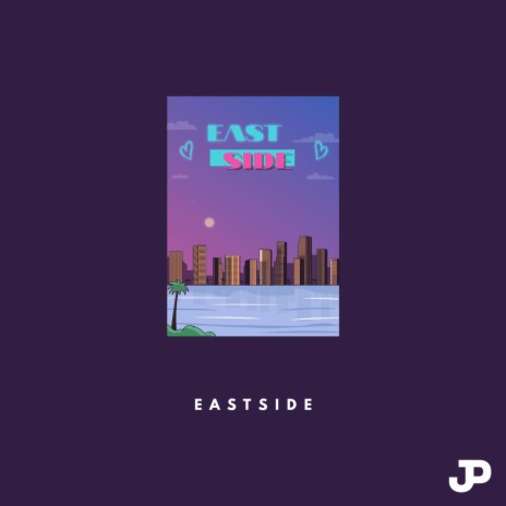 Eastside | Boomplay Music