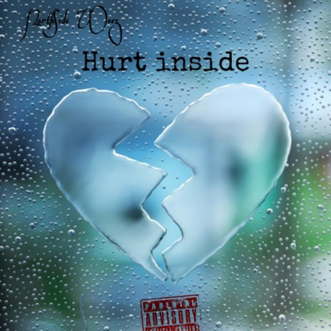 Hurt inside | Boomplay Music