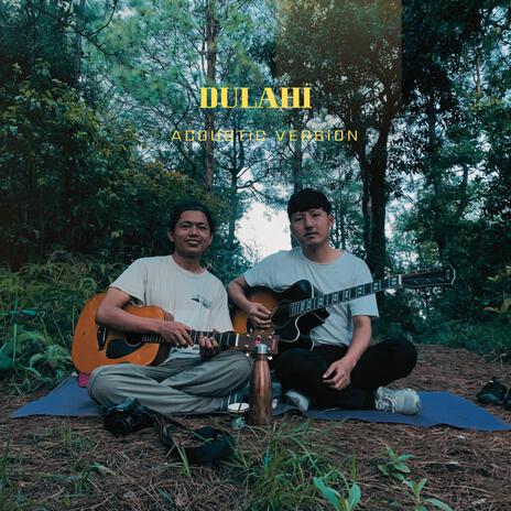 Dulahi (Acoustic Version) | Boomplay Music