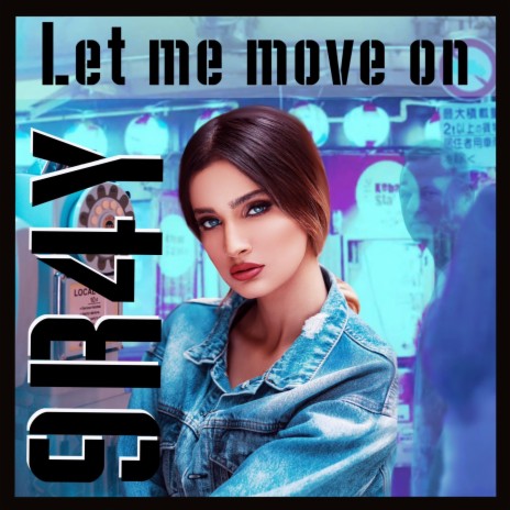 Let Me Move On | Boomplay Music