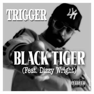 Black Tiger (feat. Dizzy Wright)