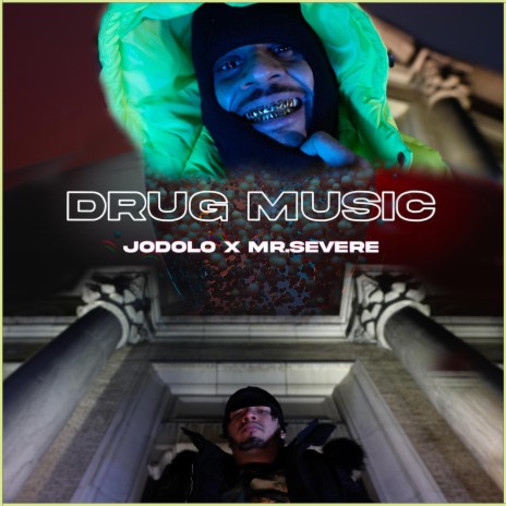 Drug Music ft. Mr. Severe | Boomplay Music