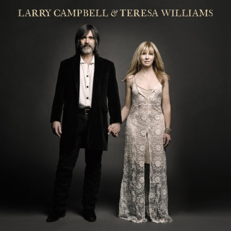 You're Running Wild ft. Larry Campbell & Teresa Williams | Boomplay Music