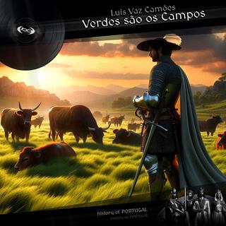 Luís Vaz Camões: Verdes são os Campos lyrics | Boomplay Music