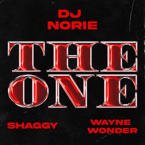 The One (ft Shaggy & Wayne Wonder) ft. Wayne Wonder & Shaggy