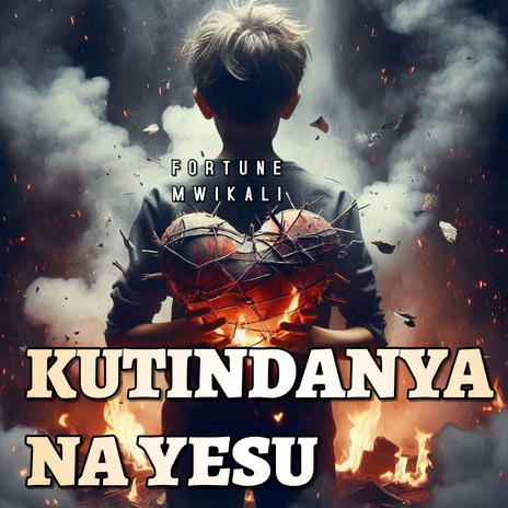 KUTINDANYA NA YESU | Boomplay Music