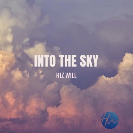 Into The Sky | Boomplay Music