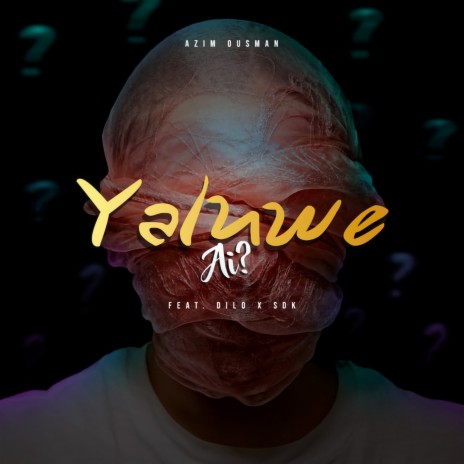 Yaluwe Ai? ft. SDK & Dilo