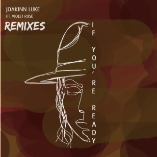 If You're Ready (Remixes)