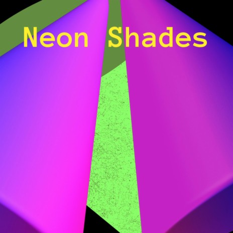 Neon Shades | Boomplay Music