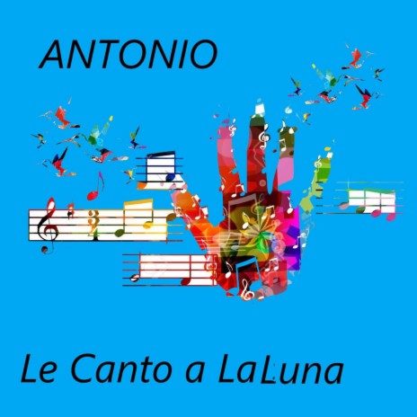 Le Canto a La Luna | Boomplay Music