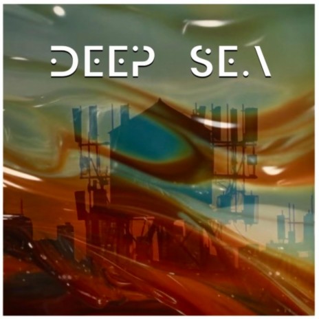 Deep Sea | Boomplay Music