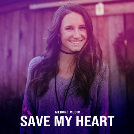 Save My Heart | Boomplay Music