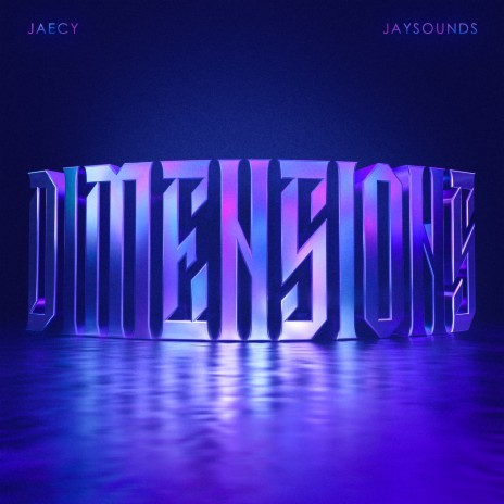 DIMENSIONS ft. JaySounds | Boomplay Music