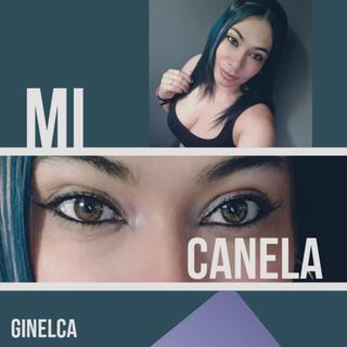 Mi Canela