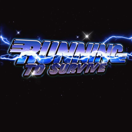 Running to Survive | Boomplay Music