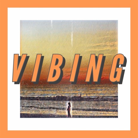 Vibing | Boomplay Music