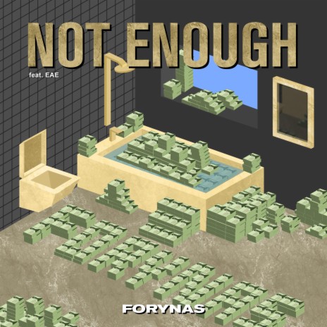 Not Enough (feat. Eae) | Boomplay Music