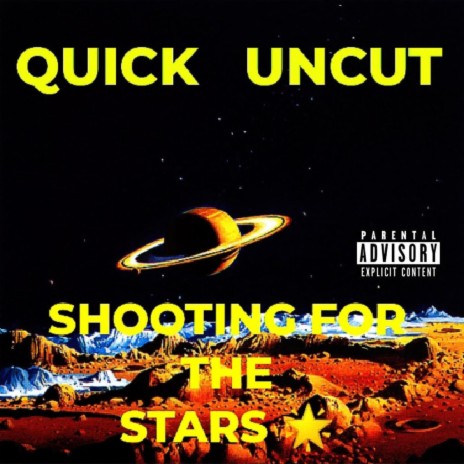 Shooting for the stars ft. Uncut | Boomplay Music