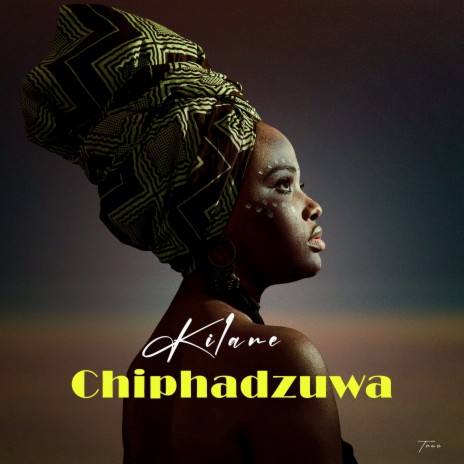 Chiphadzuwa | Boomplay Music