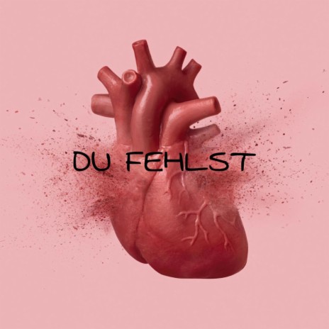 DU FEHLST | Boomplay Music