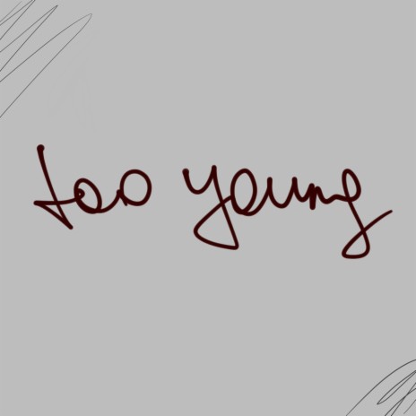 Too Young (Slowed) | Boomplay Music