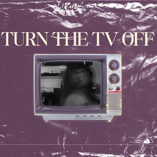 turn the tv off