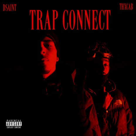 Trap Connect ft. ThxCAB | Boomplay Music