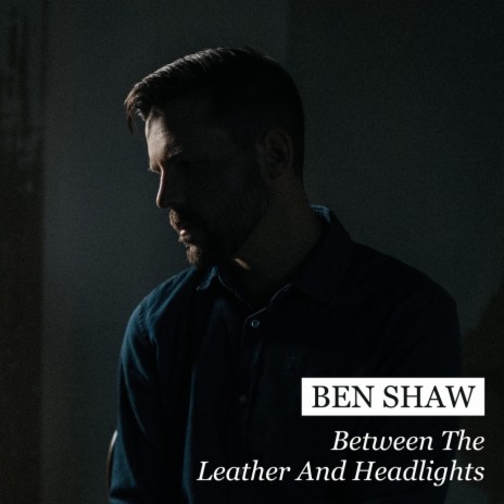 Between the Leather and Headlights | Boomplay Music