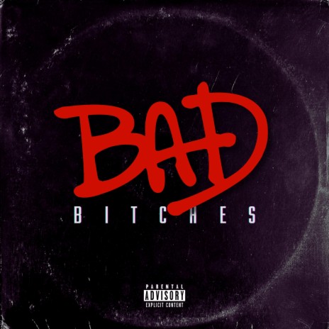 Bad Bitches