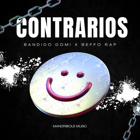 CONTRARIOS ft. BEFFO RAP | Boomplay Music