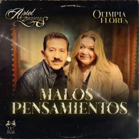 Malos Pensamientos ft. Olimpia Flores | Boomplay Music