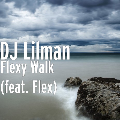 Flexy Walk (feat. Flex) | Boomplay Music