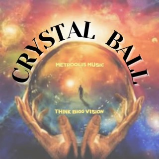 CRYSTAL BALL