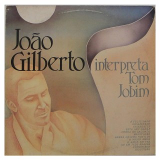 João Gilberto Interpreta: Tom Jobim (Digital Edit)
