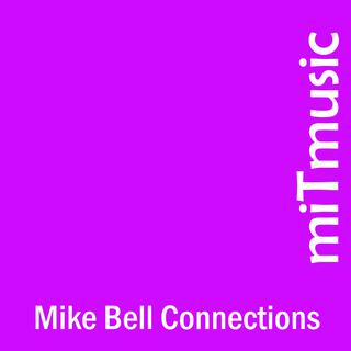 Mike Bell Connections